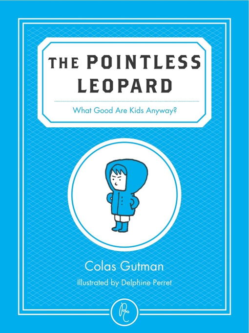 Title details for The Pointless Leopard by Colas Gutman - Available